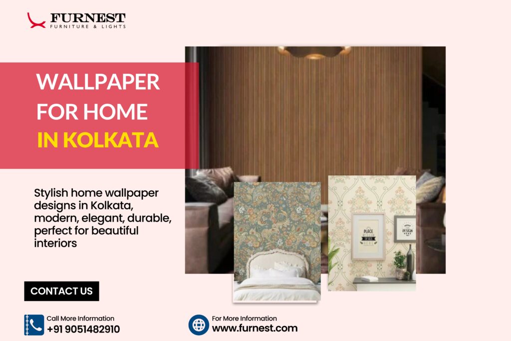 Wallpaper for Home in Kolkata