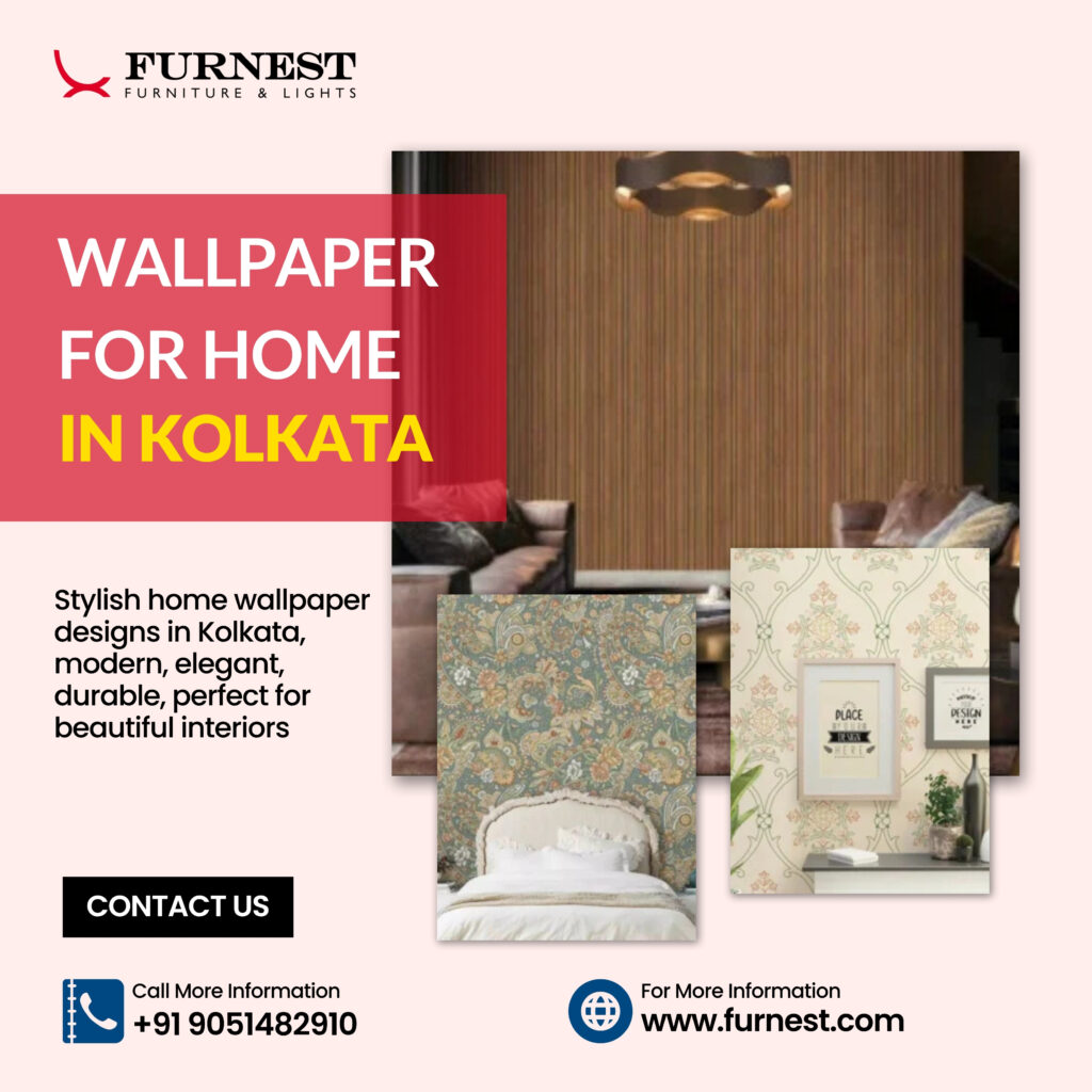 Wallpaper for Home in Kolkata